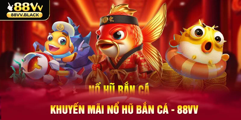 nổ hũ bắn cá